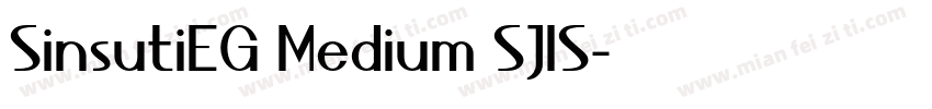 SinsutiEG Medium SJIS字体转换
